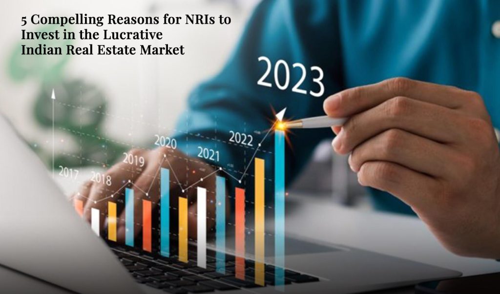 NRIs: 5 Compelling Reasons to Invest in Indian Real Estate - Sunteck